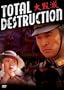 Total Destruction