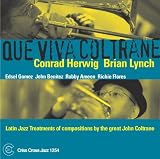 Que Viva Coltrane