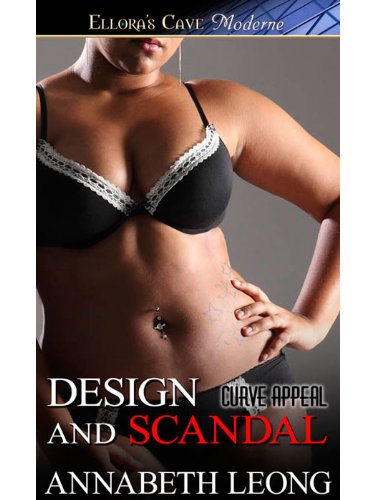 Design and Scandal (Curve Appeal) by Annabeth Leong