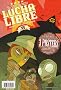 Lucha Libre, Tome 8 : Pop-culture mythologique