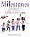 Books : Milestones: An In-depth Study of One Child's Development from Birth to Five Years