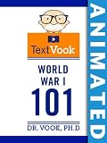 World War I 101: The Animated TextVook