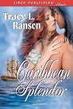 Caribbean Splendor (Siren Publishing)