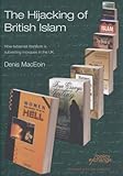 The hijacking of British Islam : How extremist literature is subverting mosques in the UK