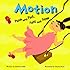 Motion: Push and Pull, Fast and Slow (Amazing Science)