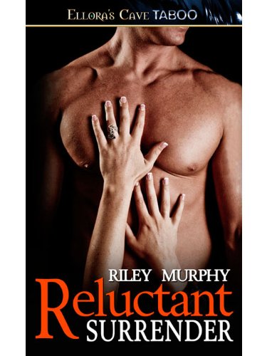 Reluctant Surrender (Trust In Me Book 2)