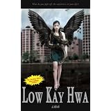 Lilith (A Contemporary Novel) ~ Low Kay Hwa