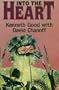 Into the Heart: One Man's Pursuit of Love and Knowledge Among the Yanomama (Charnwood Library)