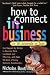 Books : How to Connect in Business in 90 Seconds or Less