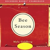 Bee Season: A Novel | [Myla Goldberg]