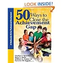 50 Ways to Close the Achievement Gap