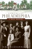 Northeast Philadelphia (PA): A Brief History (Brief Histories)