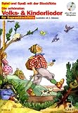 Schule für die Sopran-Blockflöte: Die schönsten Volks- & Kinderlieder, Notenausg. m. Play-Along-CDs, Für Sopranblockflöte, m. Audio-CD: Wahlweise mit 2. Stimme: BD 1