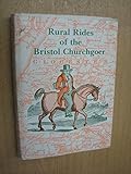 Rural rides of the Bristol Churchgoer