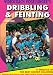 DRIBBLING & FEINTING