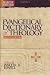 Evangelical Dictionary of Theology (Baker Reference Library)