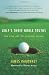 Golf's Three Noble Truths: The Fine Art of Playing Awake