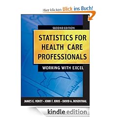 Statistics for Health Care Professionals: Working With Excel (Public Health/Epidemiology and Biostatistics)