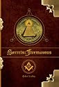 The Secrets of the Freemasons