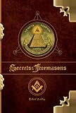 The Secrets of the Freemasons