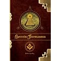 The Secrets of the Freemasons