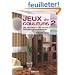 Jeux de couleurs : Tome 2, Les neutres et les pastels, d�coration d'int�rieur