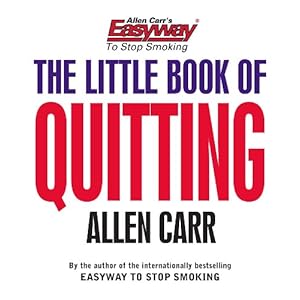 Allen Carr's The Little Book of Quitting