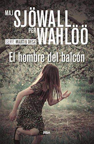 El hombre del balcón (SN BIBLIOTECAS AUTOR) (Spanish Edition)