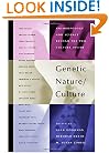 Genetic Nature/Culture: Anthropology and Science beyond the Two-Culture Divide