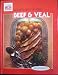Books : Beef and Veal (Illustrated Library of Cooking)