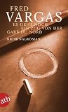 Es geht noch ein Zug von der Gare du Nord: Kriminalroman (Kommissar Adamsberg ermittelt) - Fred Vargas