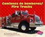 Camiones de bomberos/Fire Trucks (Pebble Plus: Mighty Machines)