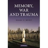 Memory, War and Trauma