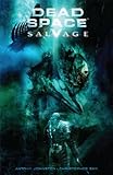 Dead space. Salvage