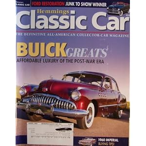 Hemmings Classic Car #54 [ Vol. 5 Issue 6 ] Mar, 2009 (Buick greats: affordable luxury of the post-war era, Ford restoration: junk to show winner, 1960 Imperial buying tips!)