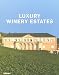 Luxury Winery Estates