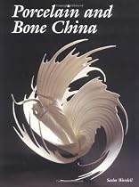 Porcelain and Bone China