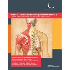Medical School Admission Requirements: The Most Authoritative Guide to U.S. and Canadian Medical Schools