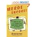 Merde Encore!: More of the Real French You Were Never Taught at School