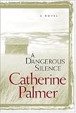 A Dangerous Silence