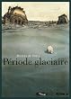 P�riode glaciaire