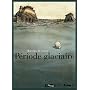 P�riode glaciaire