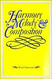 Harmony, Melody and Composition