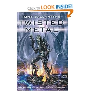 Twisted Metal - Tony Ballantyne
