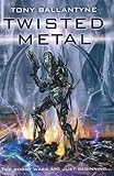 Twisted metal