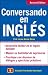 Conversando en ingles, Third Edition