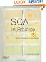 SOA in Practice: The Art of Distributed System Design (Theory in Practice)