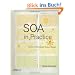 SOA in Practice: The Art of Distributed System Design