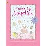 Dress Up Angelina (Angelina Ballerina)