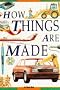 How Things are Made (Reference)